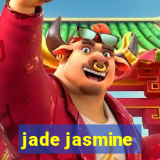 jade jasmine